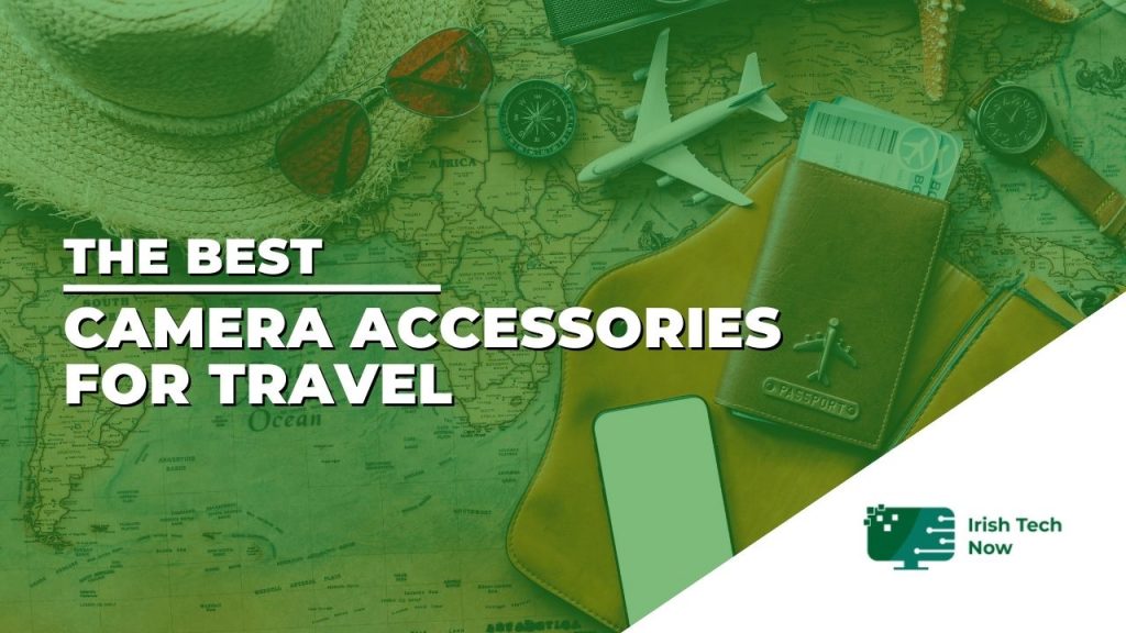 Best Camera Accessories for Travel