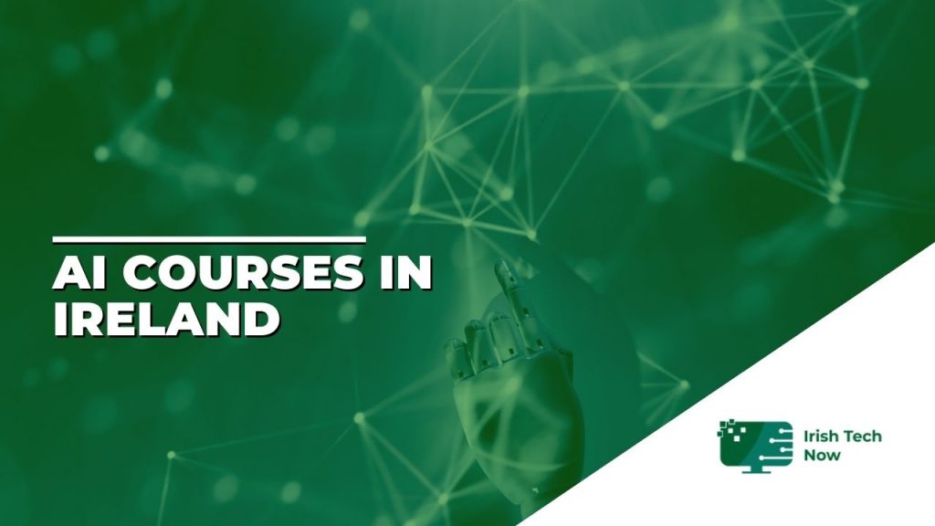 AI COURSES IN IRELAND